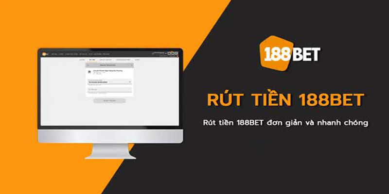 Full 5 bước rút tiền tại 188BET