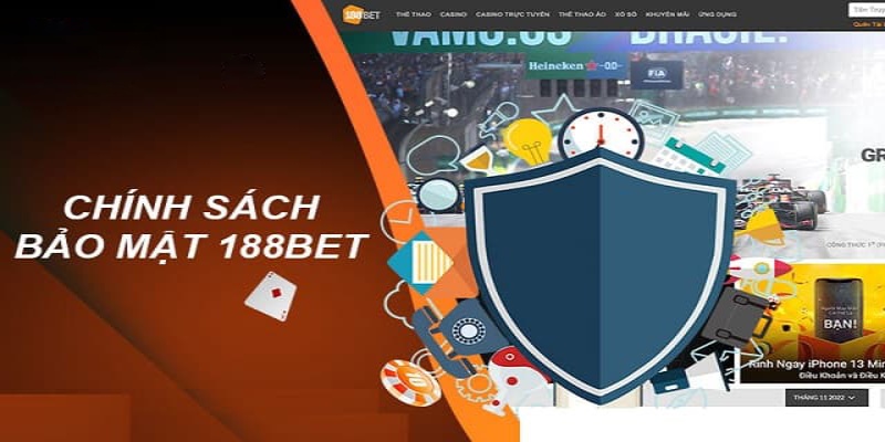 Chính sách bảo mật 188BET đảm bảo an toàn thông tin hội viên